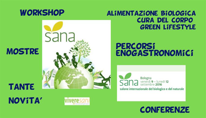 SANA a Bologna dal 9 al 12 Settembre SANA a Bologna dal 9 al 12 Settembre
